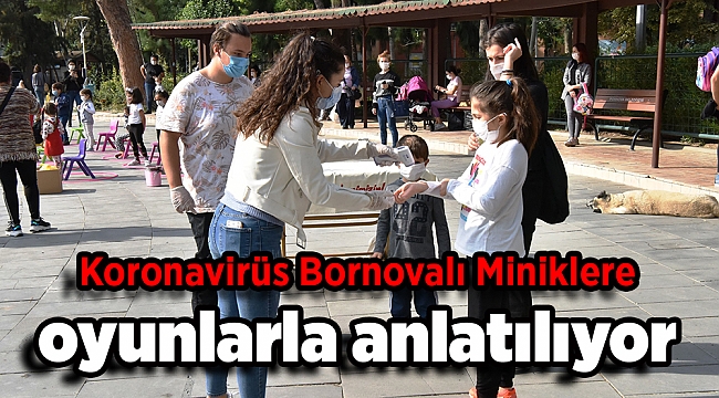 Koronavirüs Bornovalı Miniklere oyunlarla anlatılıyor