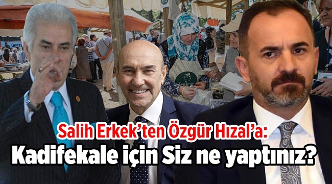 Salih Erkek&#039;ten Özgür Hızal&#039;a: &quot;Kadifekale için siz ne yaptınız ?&quot;