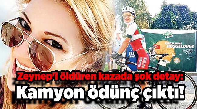 Zeynep&#039;i öldüren kazada şok detay: Kamyon ödünç çıktı!