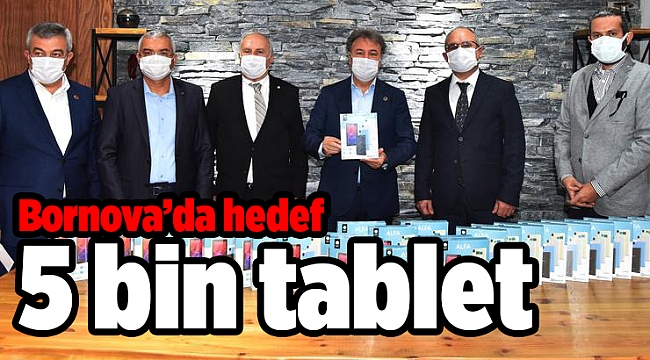 Bornova’da hedef 5 bin tablet