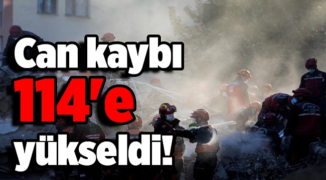 Büyük depremde son durum: Can kaybı 114&#039;e yükseldi!