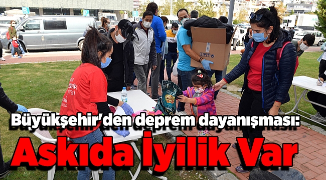 Büyükşehir'den deprem dayanışması: Askıda İyilik Var