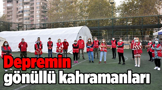 Depremin gönüllü kahramanları