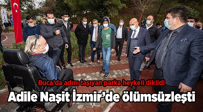 Adile Naşit İzmir’de ölümsüzleşti