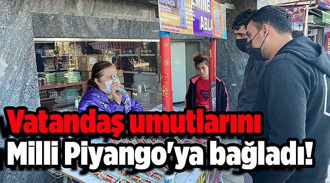 Ekonomi dibi gördü, vatandaş umutlarını Milli Piyango'ya bağladı!
