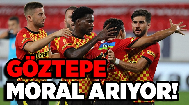 Göztepe, Galatasaray deplasmanında puan peşinde