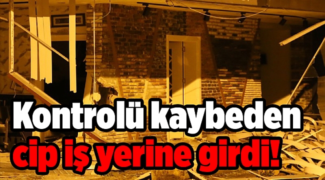 Kontrolü kaybeden cip iş yerine girdi!