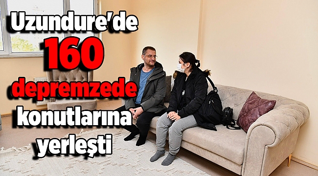 Uzundure'de 160 depremzede konutlarına yerleşti