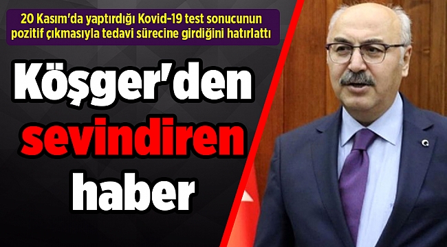 Vali Köşger'den sevindiren haber
