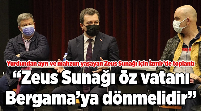 Zeus Sunağı için İzmir’de toplantı