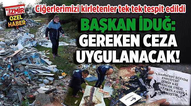 Ciğerlerimizi kirletenler tek tek tespit edildi..  BAŞKAN İDUĞ: GEREKEN CEZA UYGULANACAK!