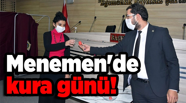 Menemen'de kura günü!