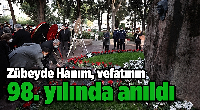 Zübeyde Hanım, vefatının 98. yılında anıldı