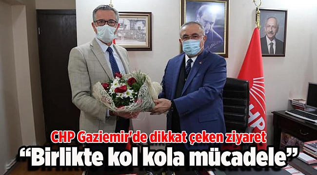 CHP Gaziemir&#039;de dikkat çeken ziyaret