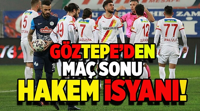 Göztepe'den hakem isyanı!