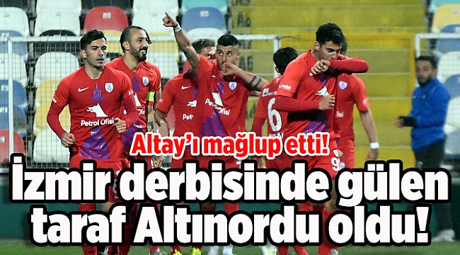 İzmir derbisinde gülen taraf Altınordu oldu!