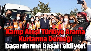 Kamp Ateşi Türkiye Arama Kurtarma Derneği başarılarına başarı ekliyor