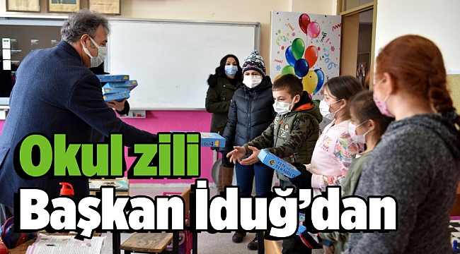 Okul zili Başkan İduğ’dan