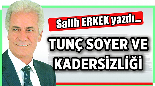 Salih Erkek Yazdı...