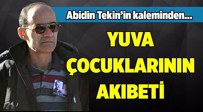 Abidin Tekin'in kaleminden...