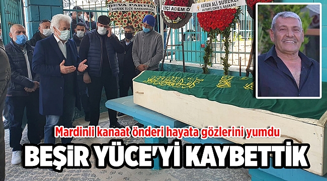 Mardinli Kanaat Önderi Hayata Gözlerini Yumdu: "Beşir Yüce'yi Kaybettik"