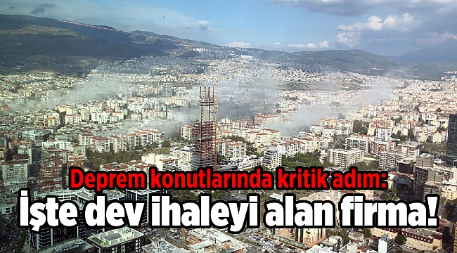 Deprem konutlarında kritik adım: İşte dev ihaleyi alan firma!