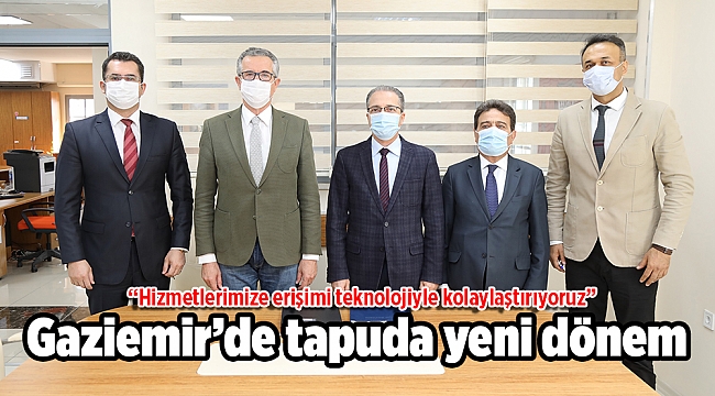 Gaziemir’de tapuda yeni dönem