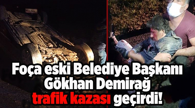 Gökhan Demirağ trafik kazası geçirdi
