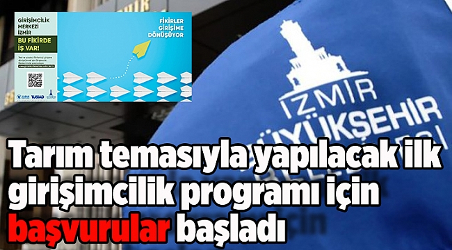 Tarım temasıyla yapılacak ilk girişimcilik programı için başvurular başladı