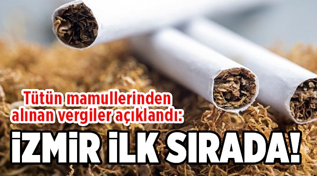 Tütün mamullerinden alınan ÖTV açıklandı