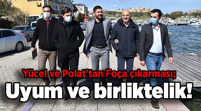Yücel ve Polat&#039;tan Foça çıkarması; Uyum ve birliktelik!