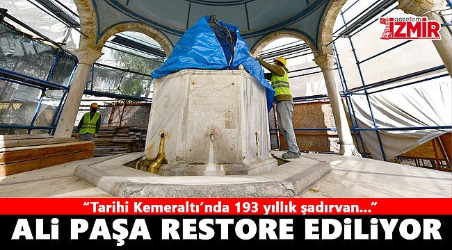 193 yıllık Ali Paşa Şadırvanı restore ediliyor