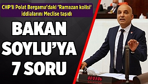 CHP'li Polat Bergama'daki 'Ramazan kolisi' iddialarını Meclise taşıdı