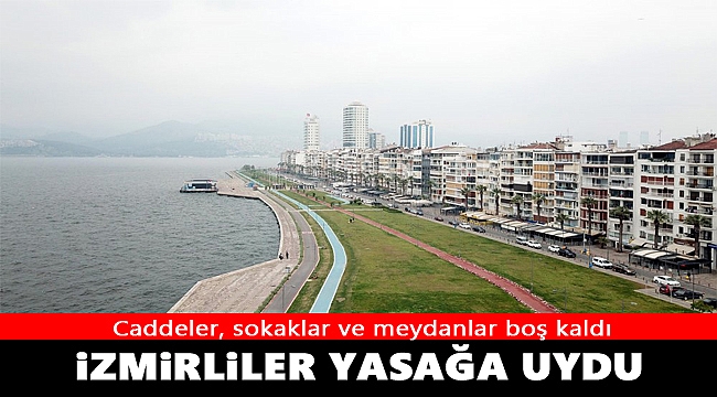 İzmir'de meydanlar boş kaldı
