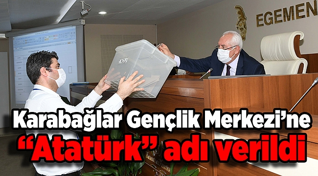 Karabağlar Gençlik Merkezi’ne “Atatürk” adı verildi