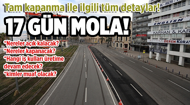 Tam kapanma bu akşam başlıyor!