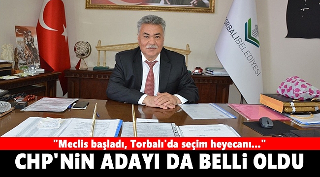 Torbalı&#039;da meclis başladı, CHP&#039;nin adayı da belli oldu!