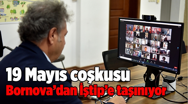 19 Mayıs coşkusu Bornova’dan İştip’e taşınıyor