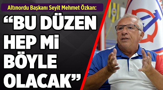 Altınordu Başkanı Özkan'dan tebrik, teşekkür ve sitem