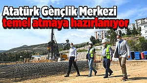 Atatürk Gençlik Merkezi temel atmaya hazırlanıyor