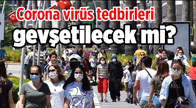 Gözler kabine toplantısında: Normalleşmenin detayları ne olacak?