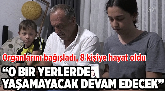 İzmir'de beyin ölümü gerçekleşen 42 yaşındaki Şebnem Uysal'ın bağışlanan organları 8 hastaya nakledildi.