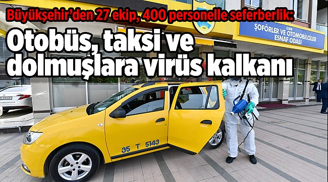 Otobüs, taksi ve dolmuşlara virüs kalkanı