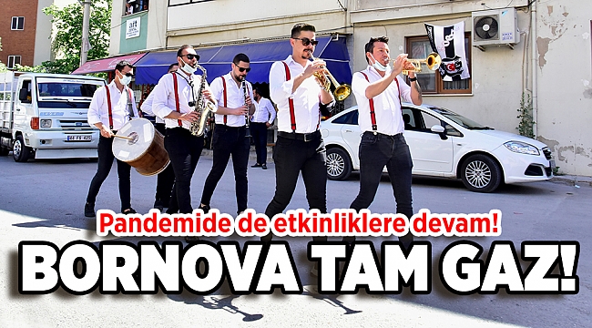 Bornova'da pandemide de etkinlikler devam ediyor