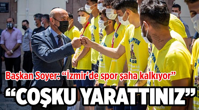 Şampiyon Bucaspor 1928'den Başkan Soyer'e teşekkür ziyareti