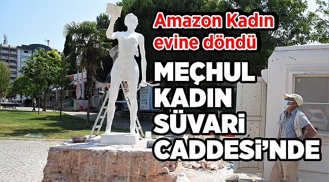 Amazon Kadını evine döndü