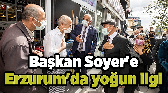 Başkan Soyer'e Erzurum'da yoğun ilgi