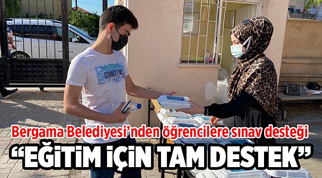 Bergama Belediyesi’nden öğrencilere sınav desteği