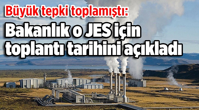 Büyük tepki toplamıştı: Bakanlık o JES için toplantı tarihini açıkladı