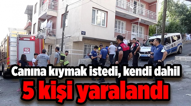 Canına kıymak istedi, kendi dahil 5 kişi yaralandı